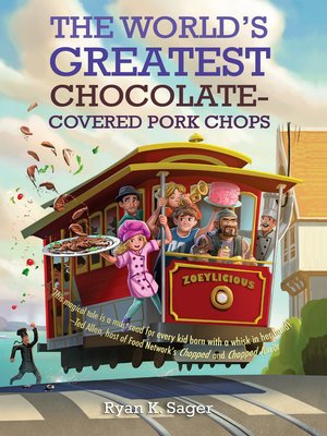 cover image of The World's Greatest Chocolate-Covered Pork Chops